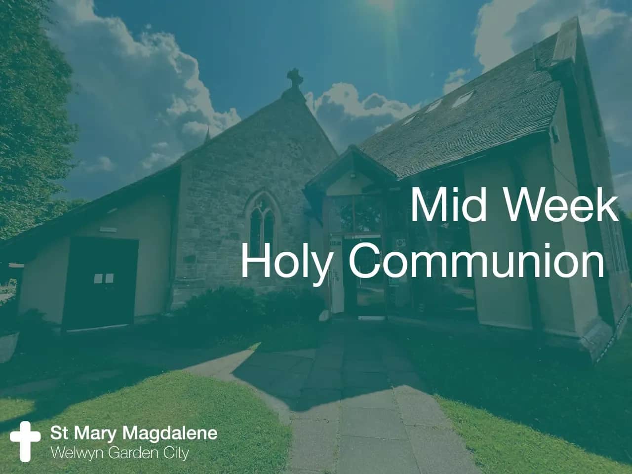 Midweek Holy Communion at St Mary Magdalene